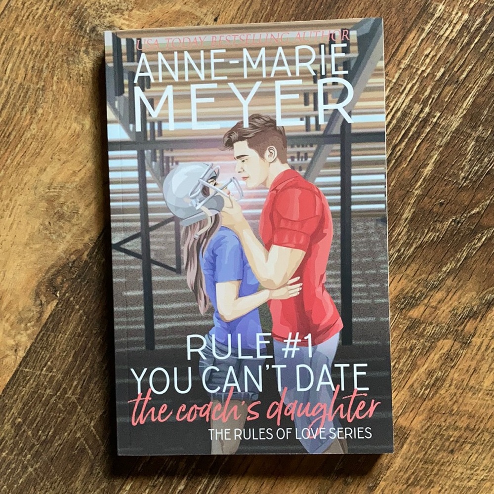 Chapter book 📚 Rule #1 You Can’t Date the Coaches Daughter